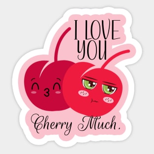 I love you cherry much Sticker